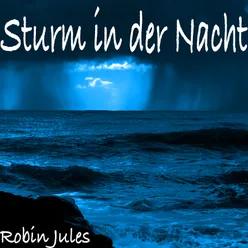 Sturm in der Nacht-Maxi Version