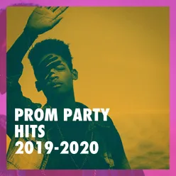 Prom Party Hits 2019-2020