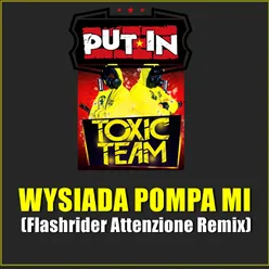 Wysiada pompa mi-Flashrider Attenzione Remix