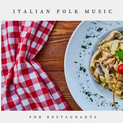 ITALIAN FOLK MUSIC FOR RESTAURANTS