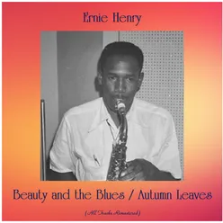 Beauty and the Blues / Autumn Leaves-All Tracks Remastered