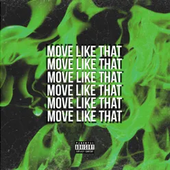 Move Like That