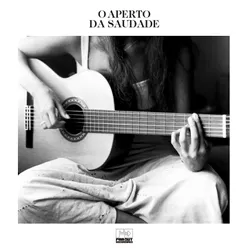 O Aperto da Saudade-Heartfelt Music From Brazil 1965-2018