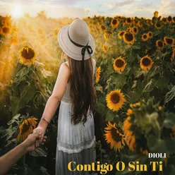 Contigo o Sin Ti