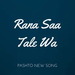 Rana Saa Tale Wa