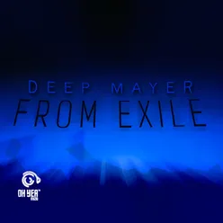 From Exile-Deep Mayer's Exile Dub