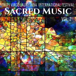 Sacred Music Vol. 2 From Virgo Lauretana International Festival