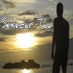 Sekedar Tau