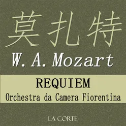 Wolfgang Amadeus Mozart: Requiem in D Minor, K. 626