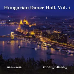 Hungarian Dance Hall, Vol. 1-Hi-Res Audio