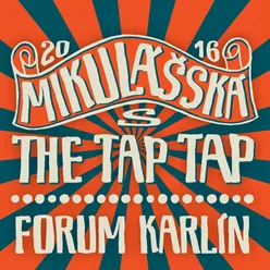 Mikulášská s The Tap Tap 2016 Forum Karlín-Live