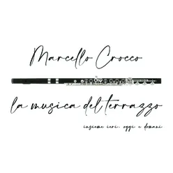 La musica del terrazzo-Insieme ieri, oggi e domani