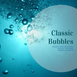 Classic bubbles