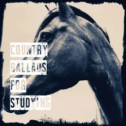 Country Ballads for Studying