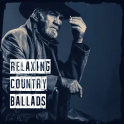 Relaxing Country Ballads