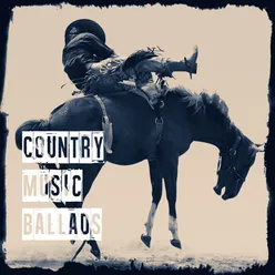 Country Music Ballads