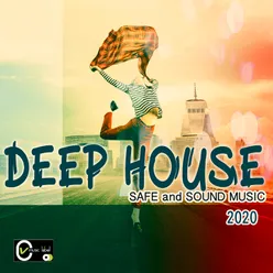 Deep House-Safe and Sound Music 2020