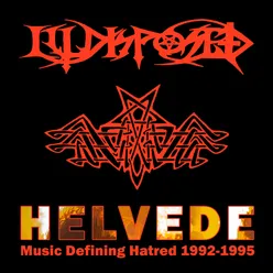 Helvede-Music Defining Hatred 1992-1995