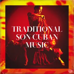 Traditional Son Cuban Music