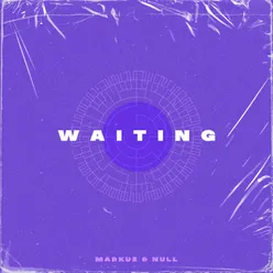 Waiting