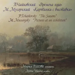 Tchaikovsky: The Seasons - Mussorgsky: Pictures at an Exhibition