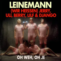 (Wir heissen) Jerry, Uli, Berry, Ulf & Django