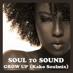 Grow Up-Kako Soulmix