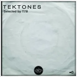 Tektones #6-Selected by T78