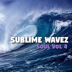 Sublime Wavez-Soul, Vol. 3