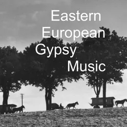 Eastern european gypsy music