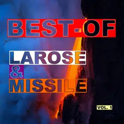 Best-of larose & missile-Vol. 1