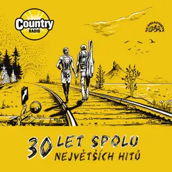 30 let spolu - 30 největších hitů country radia