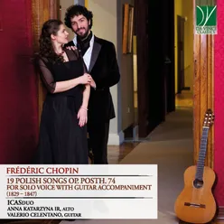 Frédéric Chopin: 19 Polish Songs Op. posth. 74 For Solo Voice with Guitar Accompaniment