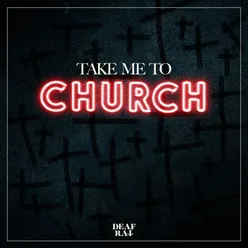 Take Me to Church