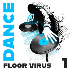 Dance Floor Virus, Vol. 1