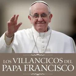 Los Villancicos del Papa Francisco
