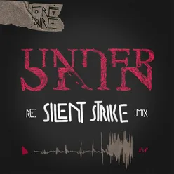 Underskin-Silent Strike Remix