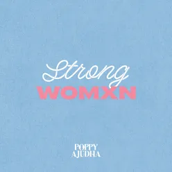 Strong Womxn