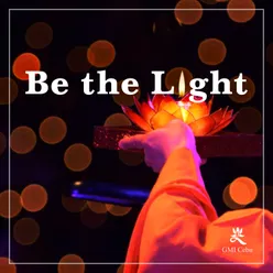 Be The Light