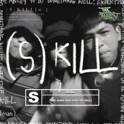 (S)Kill