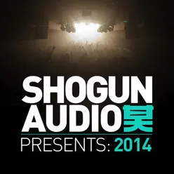 Shogun Audio Presents: 2014-Continuous Mix by Joe Ford