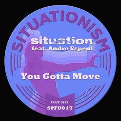 You Gotta Move-Dr. Packer Remix