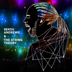 Sekou Andrews & The String Theory