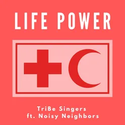 Life Power-Red Cross Song