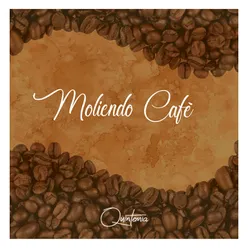 Moliendo Café