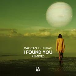 I Found You-Batu Onat Remix