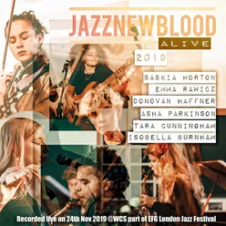 Jazznewbloodalive2019-Live on 24th Nov 2019 at WCS/Efg London Jazz Festival