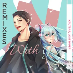 WITH YOU-Remixes