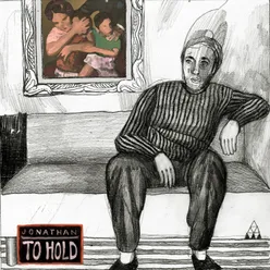 To Hold