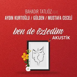 Ben de Özledim Akustik